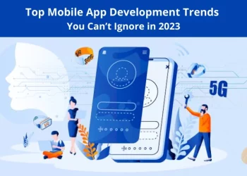 12-Top-Mobile-App-Development-Trends-You-Cant-Ignore-in-2023