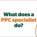 PPC Specialist